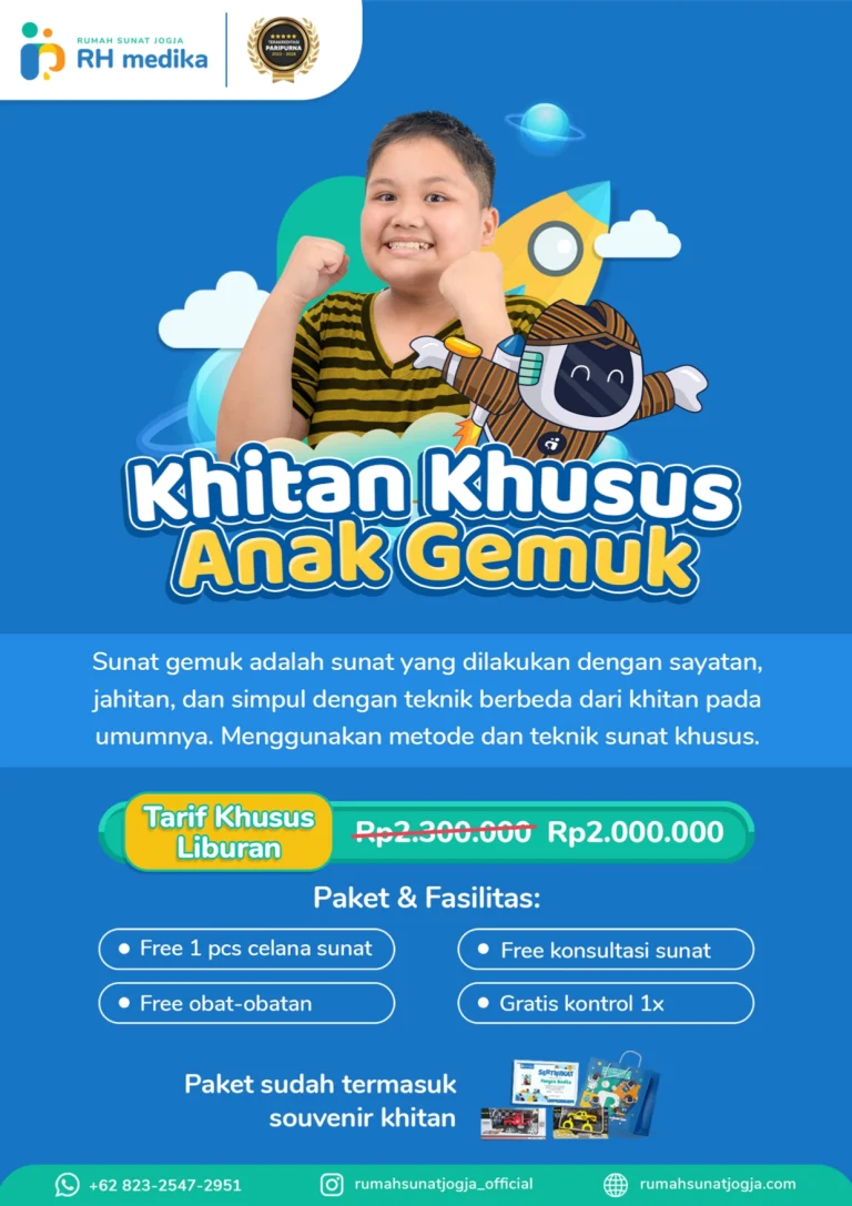 Biaya Sunat Modern Jogja untuk Khitan Anak Gemuk. Konsultasi Gratis Rumah Sunat Jogja